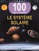 Le système solaire - 100 infos à connaître