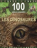 Les dinosaures - 100 infos à connaître