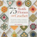 75 motifs floraux au crochet
