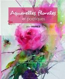 Aquarelles florales et poétiques