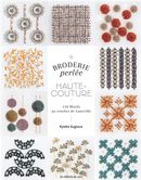 Broderie perlée - Haute Couture - 118 Motifs au crochet de Lunéville et à l'aiguille