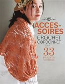Accessoires crochet cordonnet - 33 projets tendance