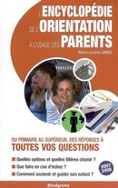 Encyclopédie de l'orientation à l'usage des parents