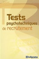 Tests psychotechniques de recrutement 3e Ed.