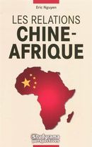 Relations Chine-Afrique Les