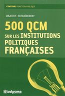 500 QCM institutions politiques françaises