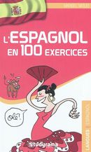 Espagnol en 100 exercices 2e Ed.