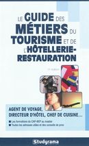 Guide des métiers du tourisme et de l'hôtellierie-restauration