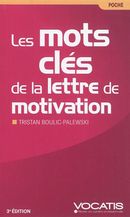 Mots clés de la lettre motivation 3e Ed.