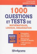 1000 questions et tests de mathématiques, logique, organi...