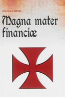 Magna mater financiae