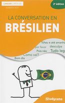 La conversation en brésilen 2e édition