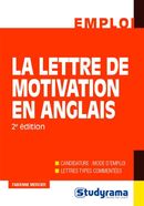 La lettre de motivation en anglais - 2e édition