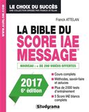 La Bible du score IAE message 2017 - 6e édition