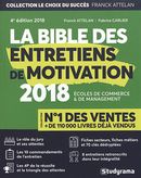 La Bible des entretiens de motivation 2018 - 4e édition