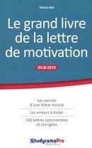 Le grand livre de la lettre de motivation 2018-2019