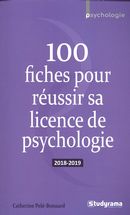 100 fiches pour réussir sa licence de psychologie 2018-2019