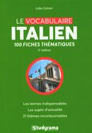Le vocabulaire italien : 100 fiches thématiques 2e édtions