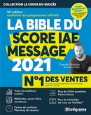 La bible du score IAE message 2021 10e édi