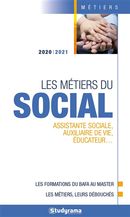 Les métiers du social : Assistante sociale, auxiliaire de vie, éducateur... : 2020-2021 N.E.