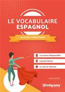 Le vocabulaire espagnol : 60 fiches thématiques