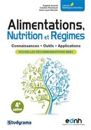 Alimentations, Nutrition et Régimes : Connaissances - outils - applications - 4e édition