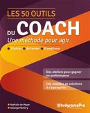 Les 50 outils du coach - Une méthode pour agir
