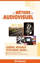 Les métiers de l'audiovisuel - 2021-2022