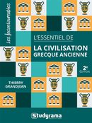 L'essentiel de la civilisation grecque ancienne - 2e édition