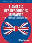 L'anglais des ressources humaines en 1 000 mots et expressions clés