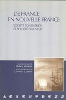 De France en Nouvelle-France - Société fondatrice et société nouvelle