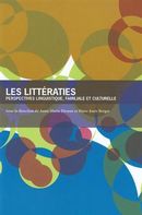 Les littératies - Perspectives linguistiques, familiales et culturelle