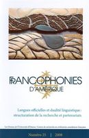 Francophonies d'Amérique 25 - Langues officielles et dualité linguistique : structuration de la...