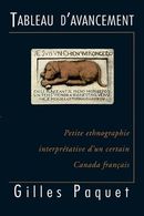 Tableau d'avancement - Petite ethnographie interprétative d'un certain Canada français