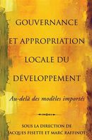 Gouvernance et appropriation locale du développement - Au-delà des modèles importés