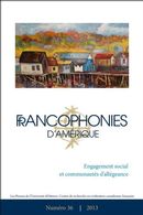 Francophonies d'Amérique 36 - Engagement social et communautés d'allégeance