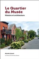 Le Quartier du Musée - Histoire et architecture