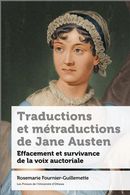 Traductions et métraductions de Jane Austen - Effacement et survivance de la voix auctoriale