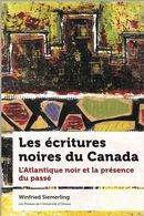Les écritures noires du Canada - L'Atlantique noir et la présence du passé