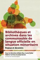 Bibliothèques et archives dans les communautés de langue officielle en situation minoritaire