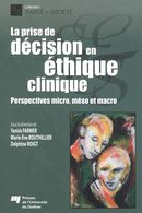 La prise de décision en éthique clinique