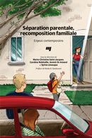 Séparation parentale, recomposition familiale Enjeux contemporains