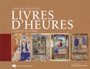 Catalogue raisonné des livres d'Heures conservés au Québec (souple)