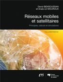 Réseaux mobiles et satellitaires - Principes, calculs et simulations