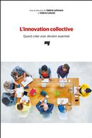 L'innovation collective : Quand créer avec devient essentiel