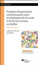 Pratique d'organisation communautaire dans les établissements de santé et de services... 2e édition