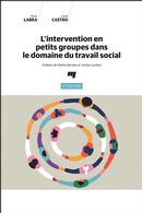 L'intervention en petits groupes dans le domaine du travail social - 2e édition