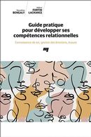 Guide pratique pour développer ses compétences relationnelles