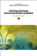 L'héritage des luttes environnementales au Québec - Un souffle écocitoyen