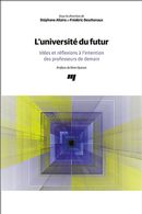 L'université du futur - Idées et réflexions à l'intention des professeurs de demain